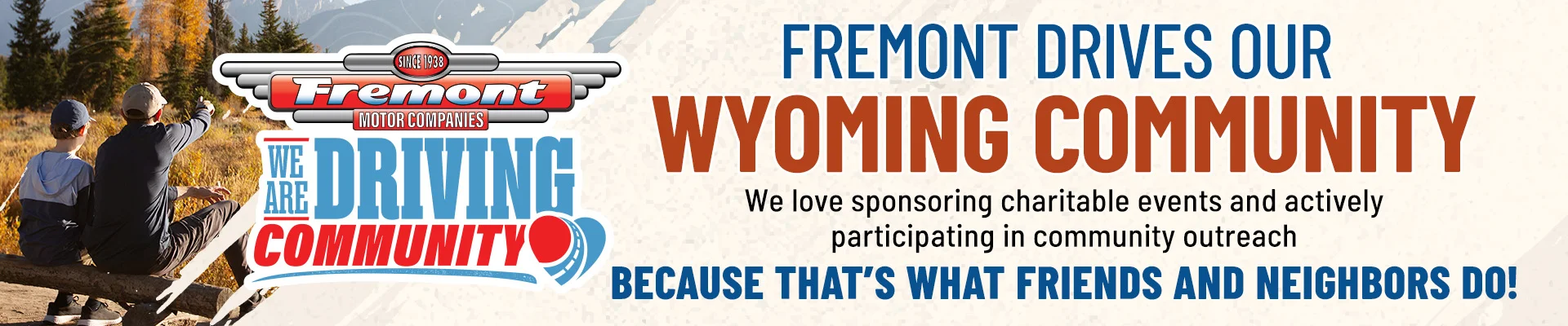 Fremont Drives Our Cody Community